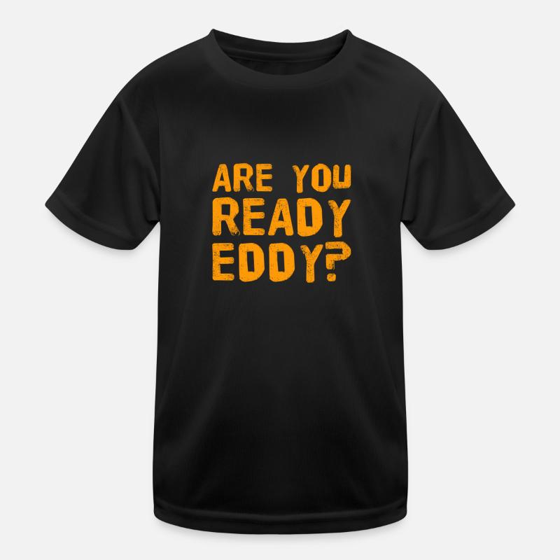 are you ready? Kinder Funktions-T-Shirt