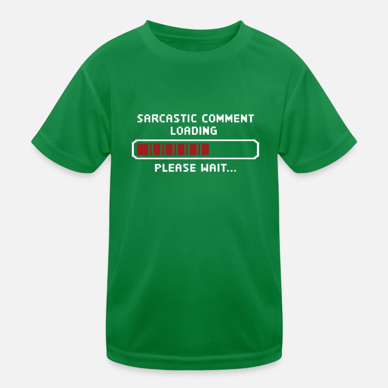 Sarcastic comment loading please wait Programmer Kids Functional T-Shirt