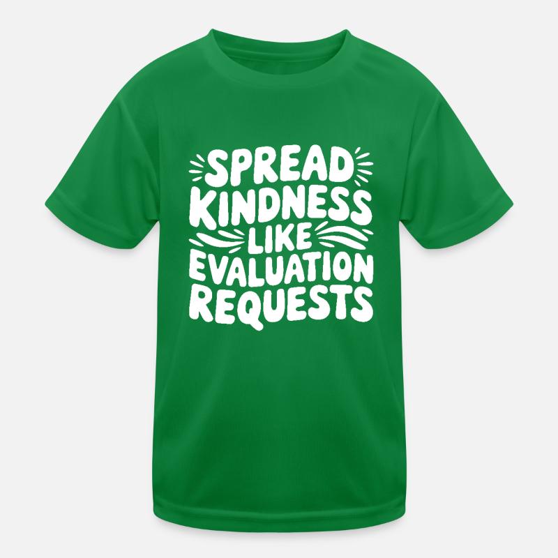 Spread Kindness Like Evaluation Requests Funny Kids Functional T-Shirt