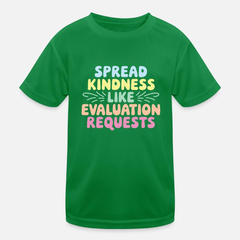 Spread Kindness Like Evaluation Requests Funny Kids Functional T-Shirt