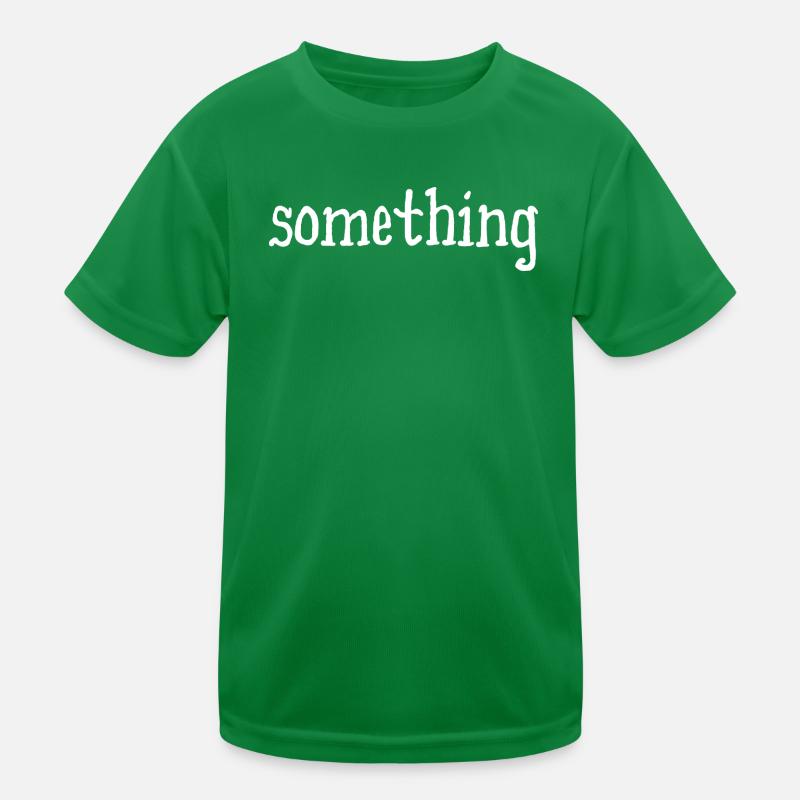 something - something - white Kids Functional T-Shirt