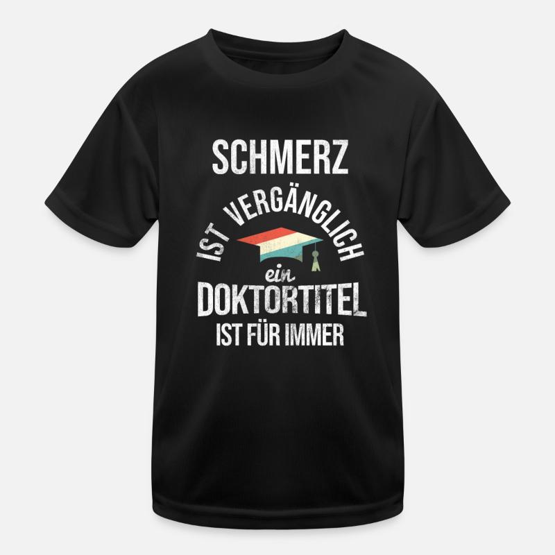 Doktortitel Doktorand Kinder Funktions-T-Shirt