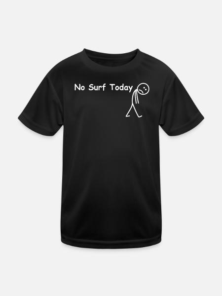 No surfing today – funny surfer - Kids Functional T-Shirt - black - Front
