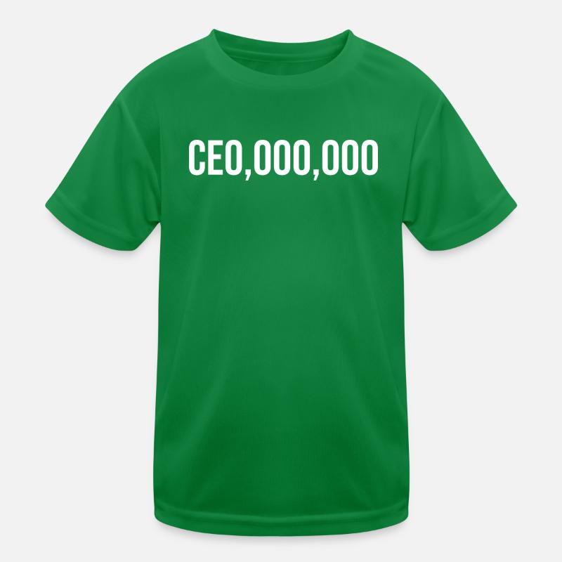 CEO - CEO,000,000 Kids Functional T-Shirt