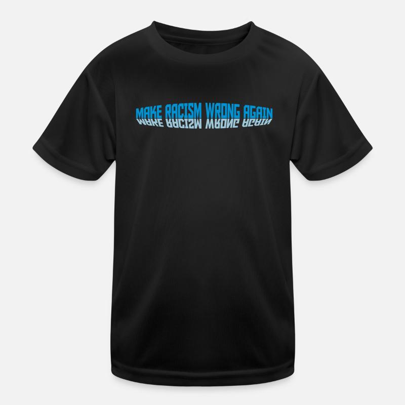 make racism wrong again Kinder Funktions-T-Shirt