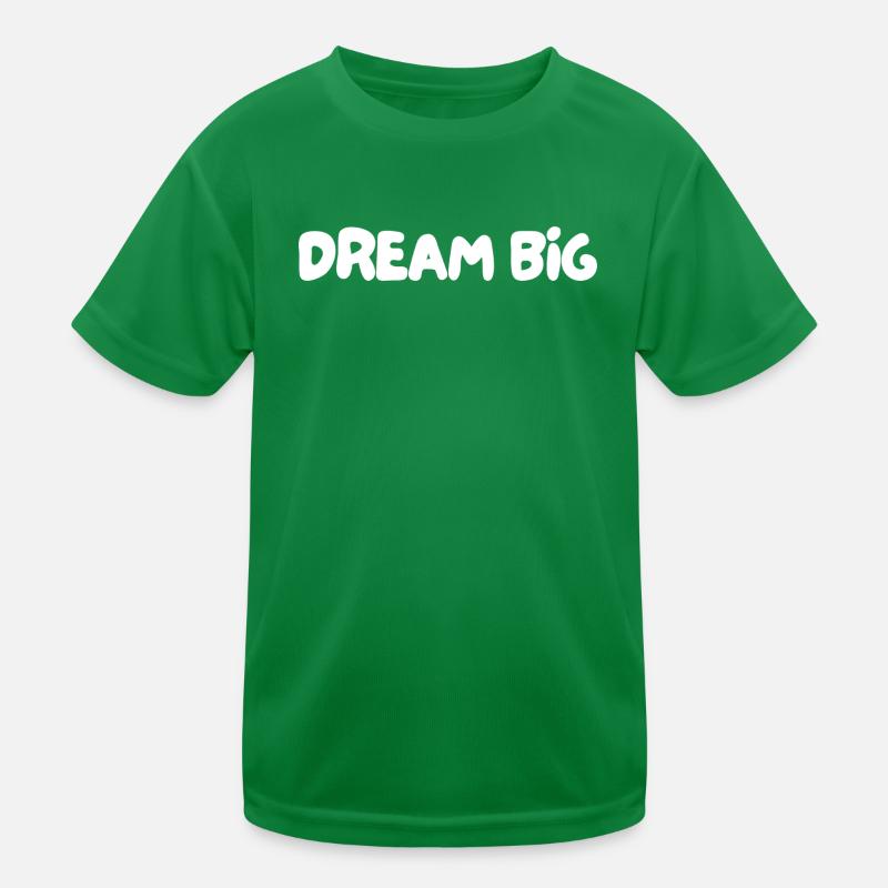 Dream big Kids Functional T-Shirt