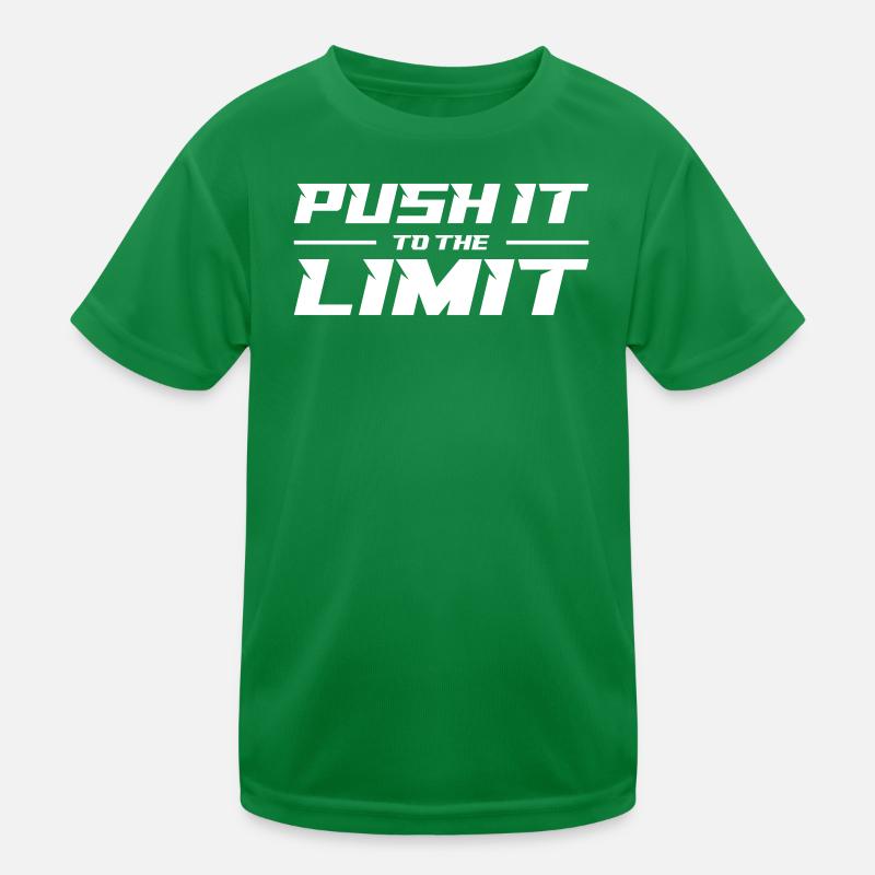 Poussez ça à la limite T-shirt sport Enfant