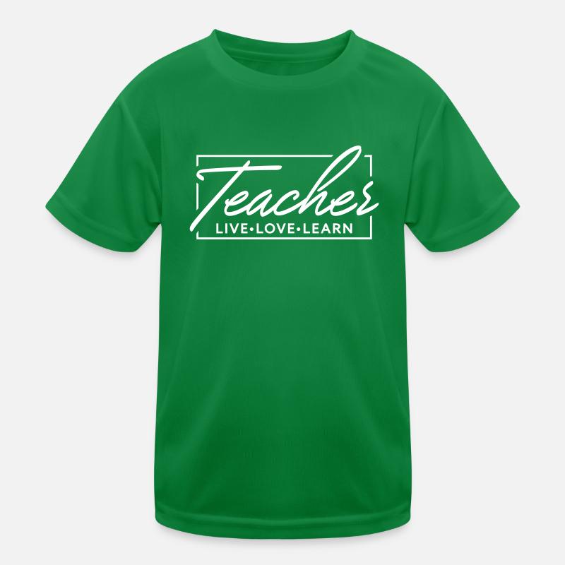 Teacher live love learn Kids Functional T-Shirt