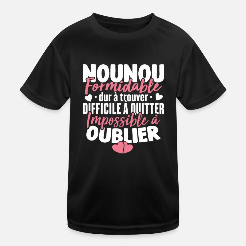 Nounou Formidable Super Idée Cadeau Pour Nounou T-shirt sport Enfant