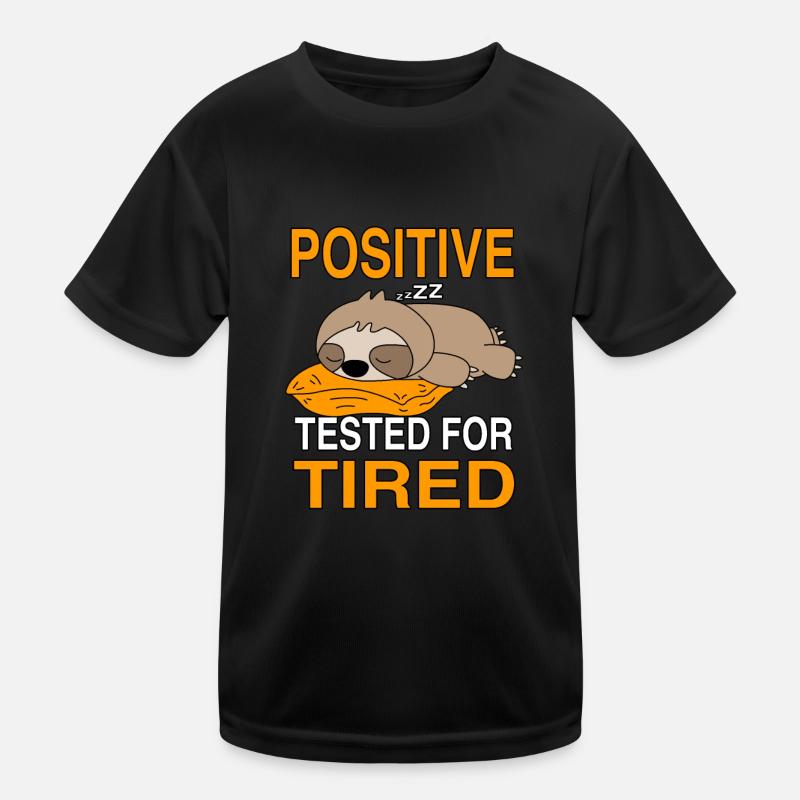 Faultier Positiv auf Müde getestet Kinder Funktions-T-Shirt