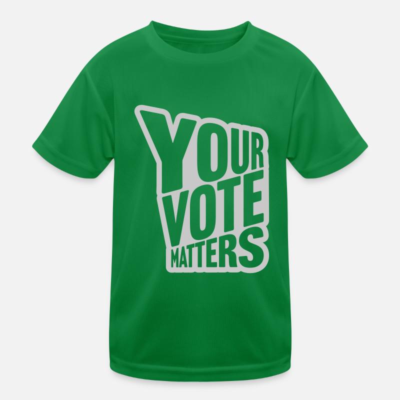 your vote matters quote Kids Functional T-Shirt
