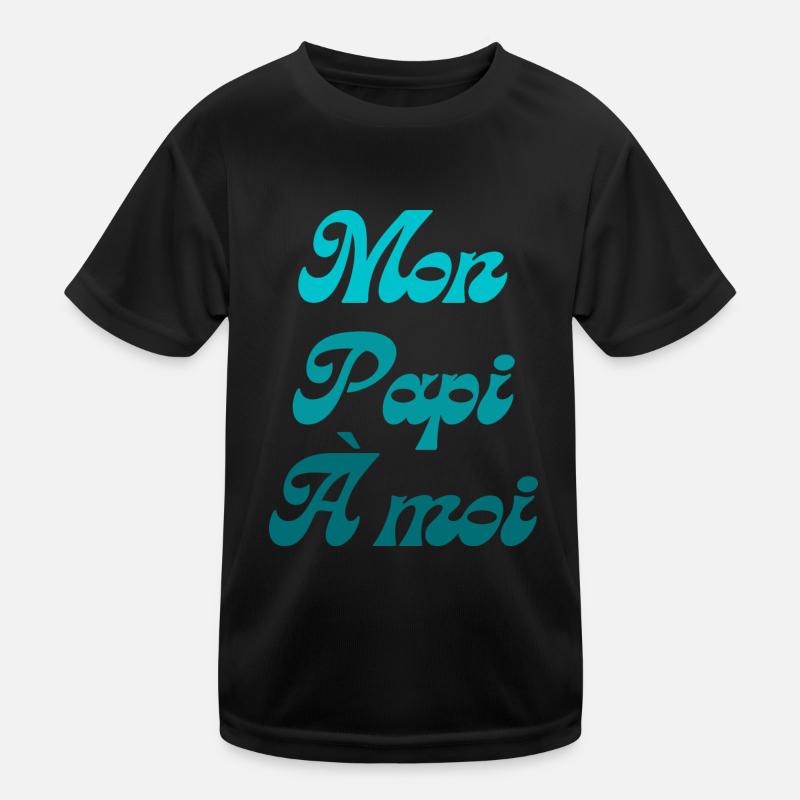 Mon papi à moi T-shirt sport Enfant