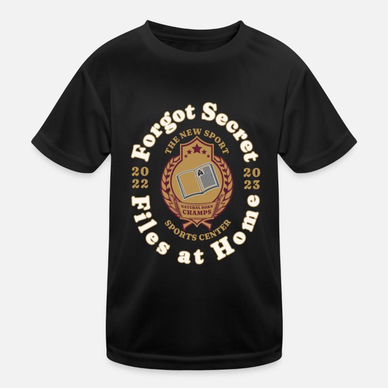 Don't forget your secret files at home. Kids Functional T-Shirt