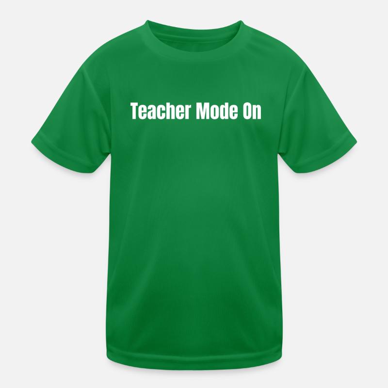 Mode enseignant activé | Drôle de cadeau pour le professeur T-shirt sport Enfant