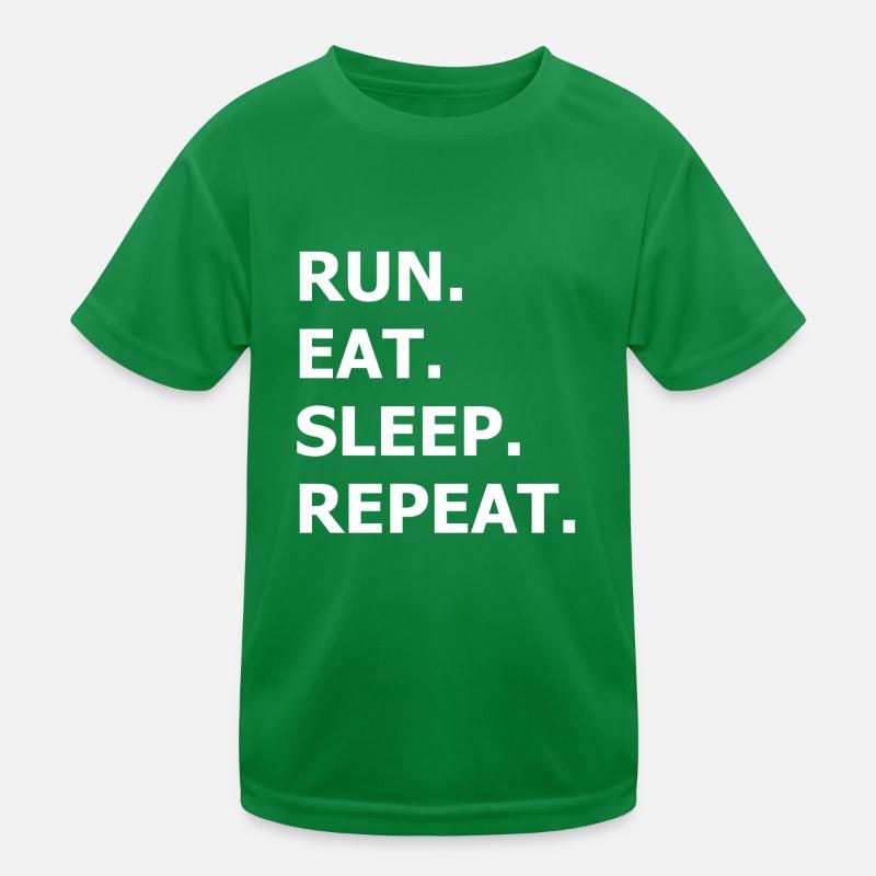 Run Eat Sleep Repeat Gift Idea for Joggers Kids Functional T-Shirt