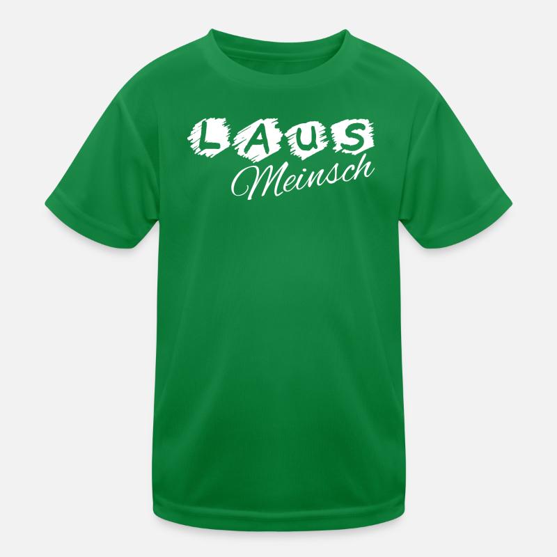 Lausmeinsch - Lausmädl - fille effrontée, dialecte T-shirt sport Enfant