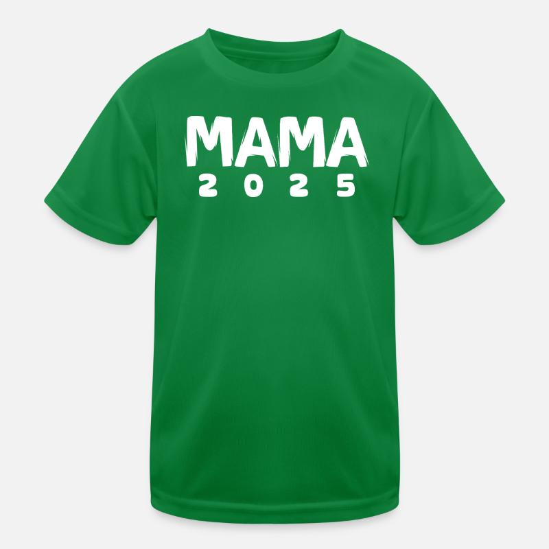 Mama 2025 - Geburt und Mutterschaft Kinder Funktions-T-Shirt