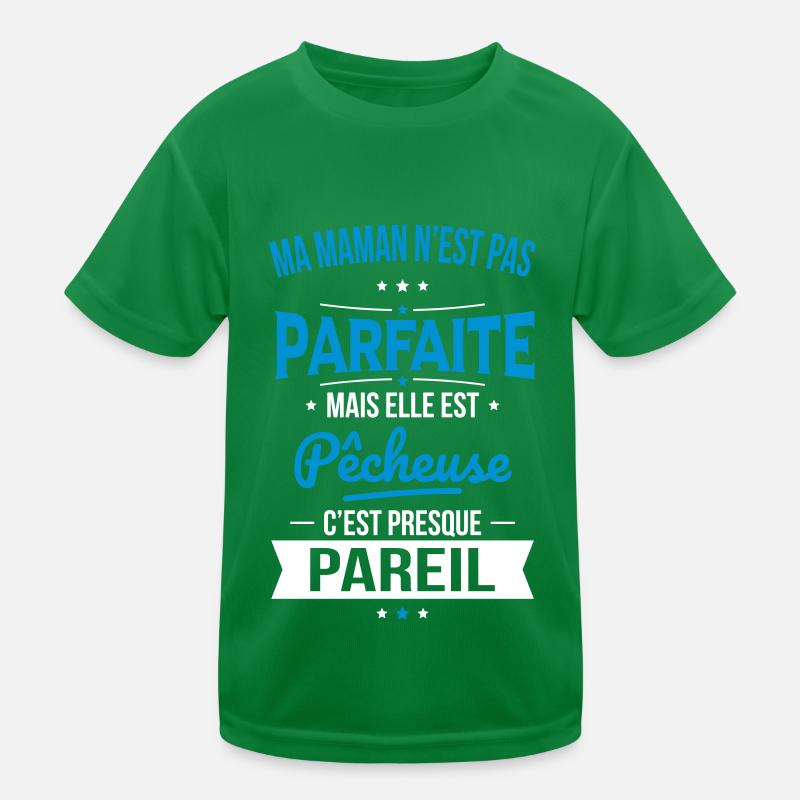 Ma maman n'est pas parfaite - Pêcheuse T-shirt sport Enfant