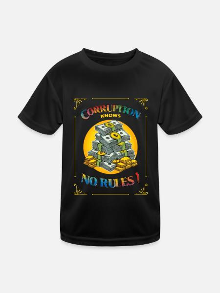 Corruption knows no rules - Kids Functional T-Shirt - black - Front
