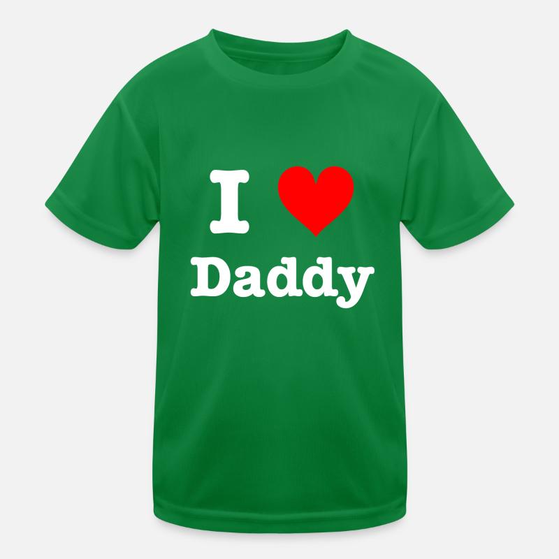 I Love Daddy Kinder Funktions-T-Shirt