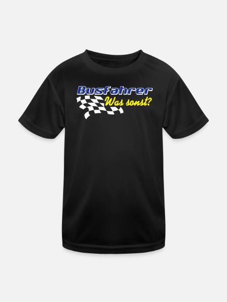 Busfahrer Bus Omnibus , Busfahrer was sonst (25) - Kinder Funktions-T-Shirt - Schwarz - Vorne