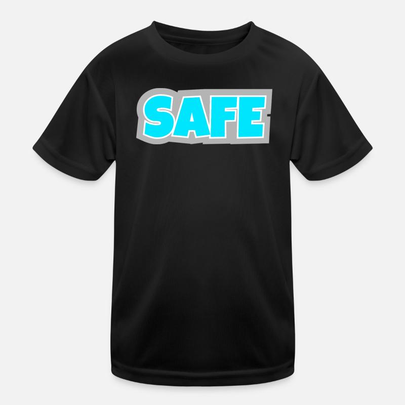 Safe - eindeutig, klar und Statement pur. Kinder Funktions-T-Shirt