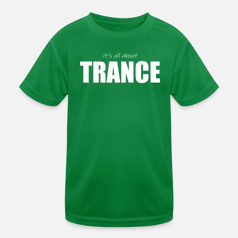 Its all about Trance Kinder Funktions-T-Shirt