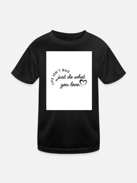 Do what you love - Kids Functional T-Shirt - black