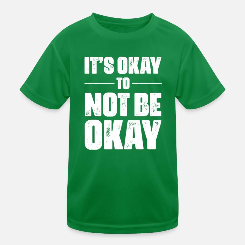 Wer ist den bitte perfekt? Ich nicht und es ist OK Kinder Funktions-T-Shirt