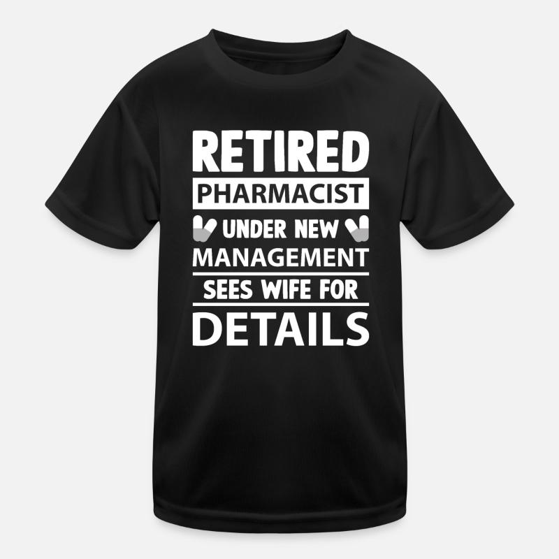 beruf apotheker in rente pharmazeut apotheke Kinder Funktions-T-Shirt