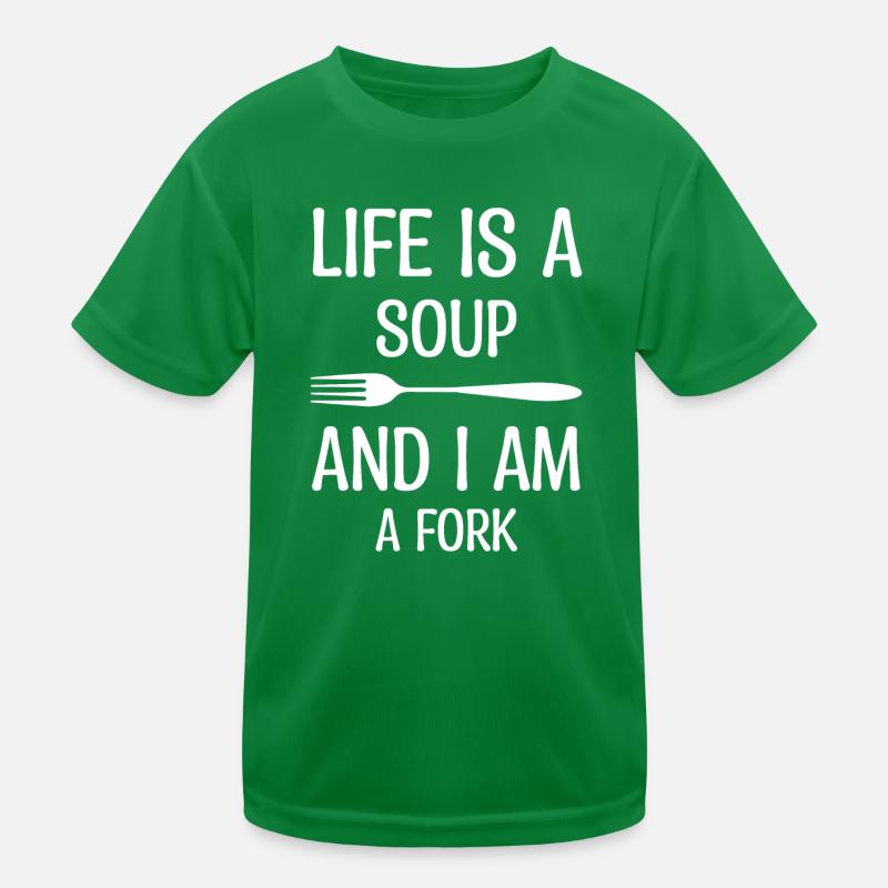 Das Leben Ist Eine Suppe Du Bist Eine Gabel Kinder Funktions-T-Shirt