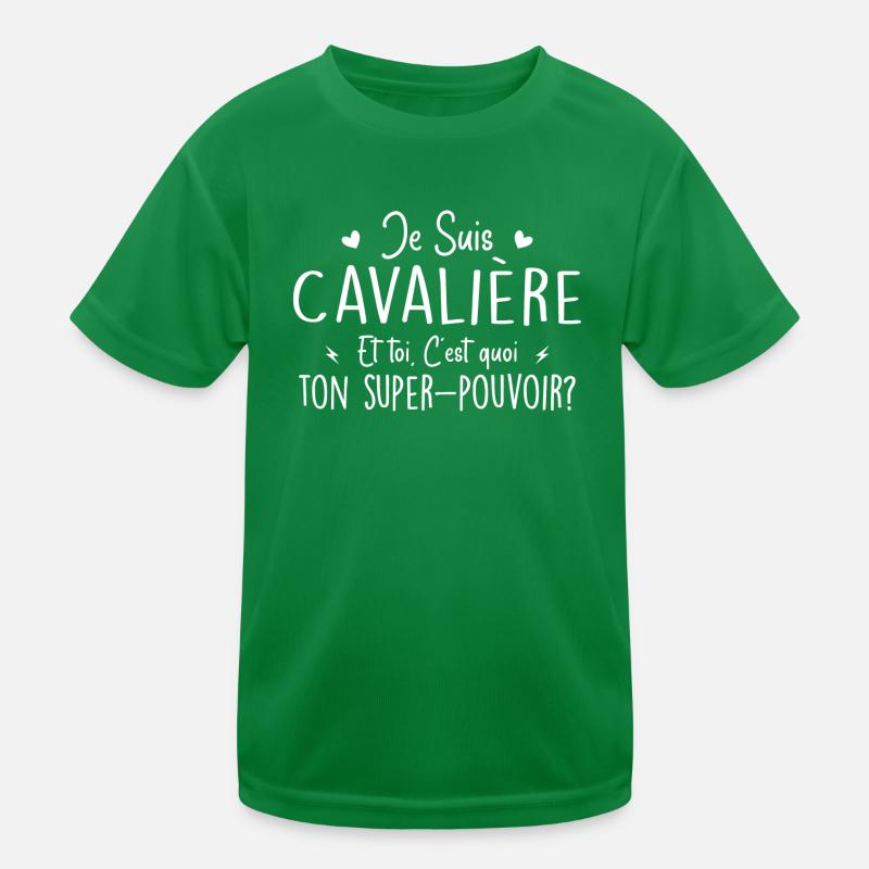 Je suis Cavalière. C'est quoi ton super pouvoir ? T-shirt sport Enfant