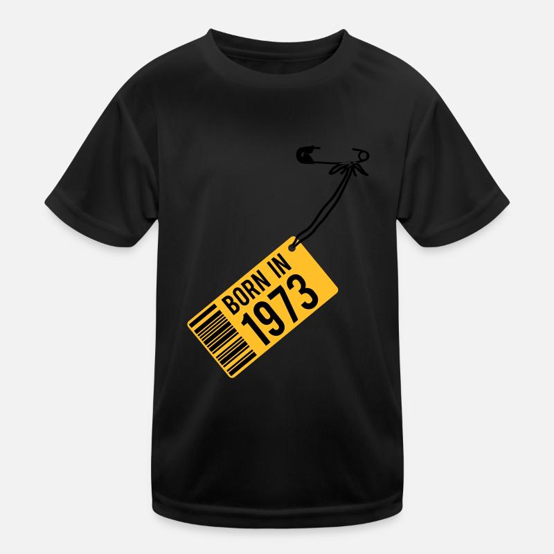Geburtstag - Born in 1973 Kinder Funktions-T-Shirt