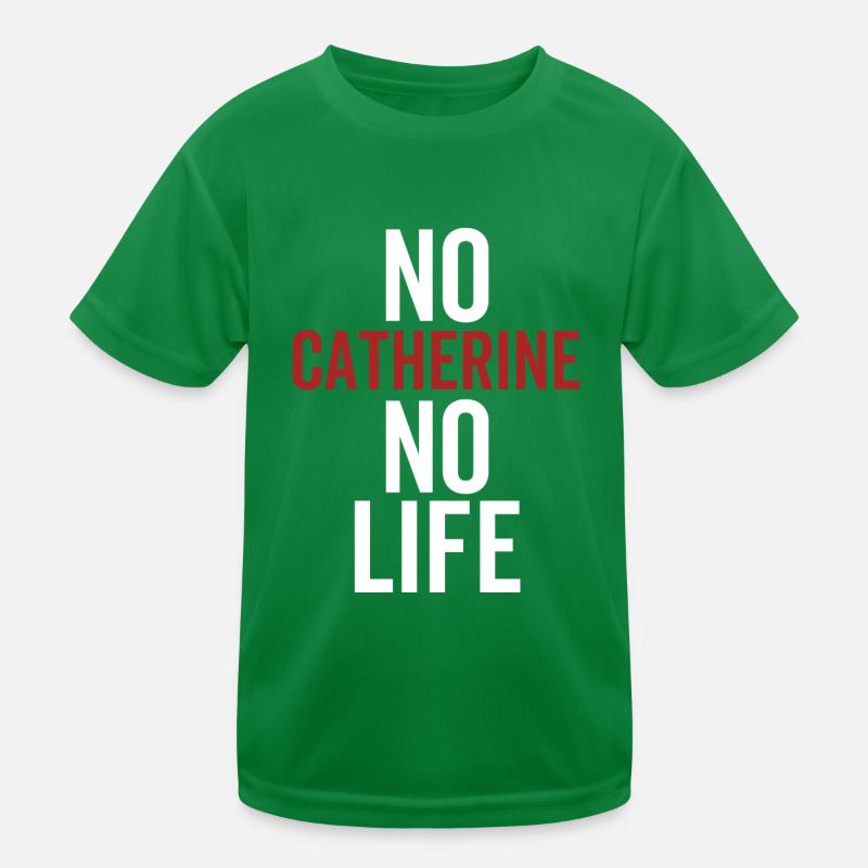 Pas de Catherine Pas de vie T-shirt sport Enfant