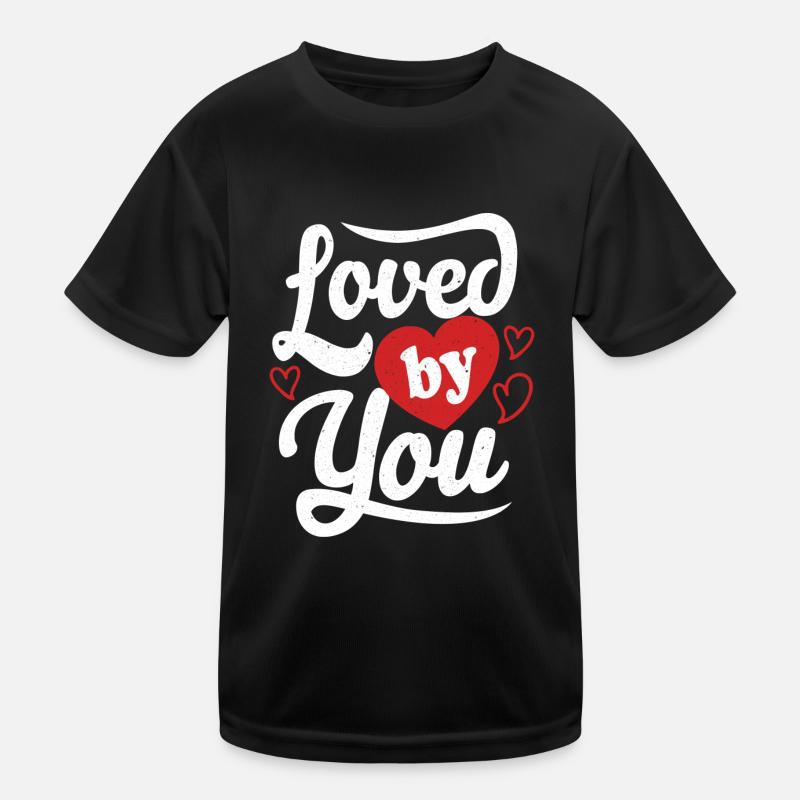 Loved By You Valentinstag Geschenk Liebe Kinder Funktions-T-Shirt