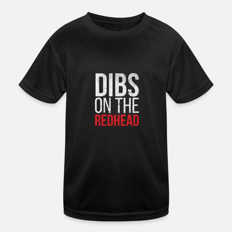 Dibs On The Redhead Kids Functional T-Shirt