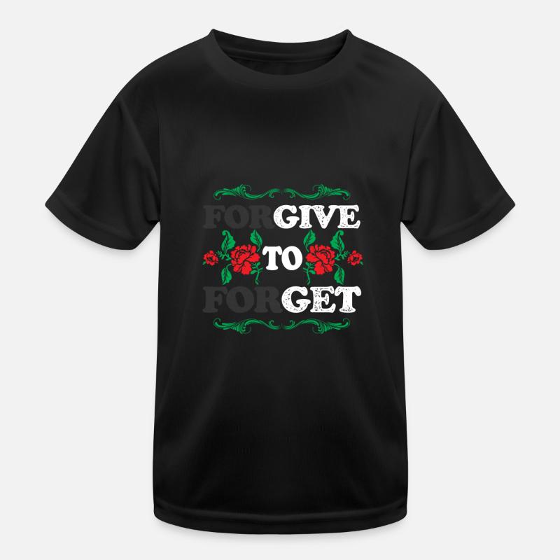 Forgive / Gift Kids Functional T-Shirt