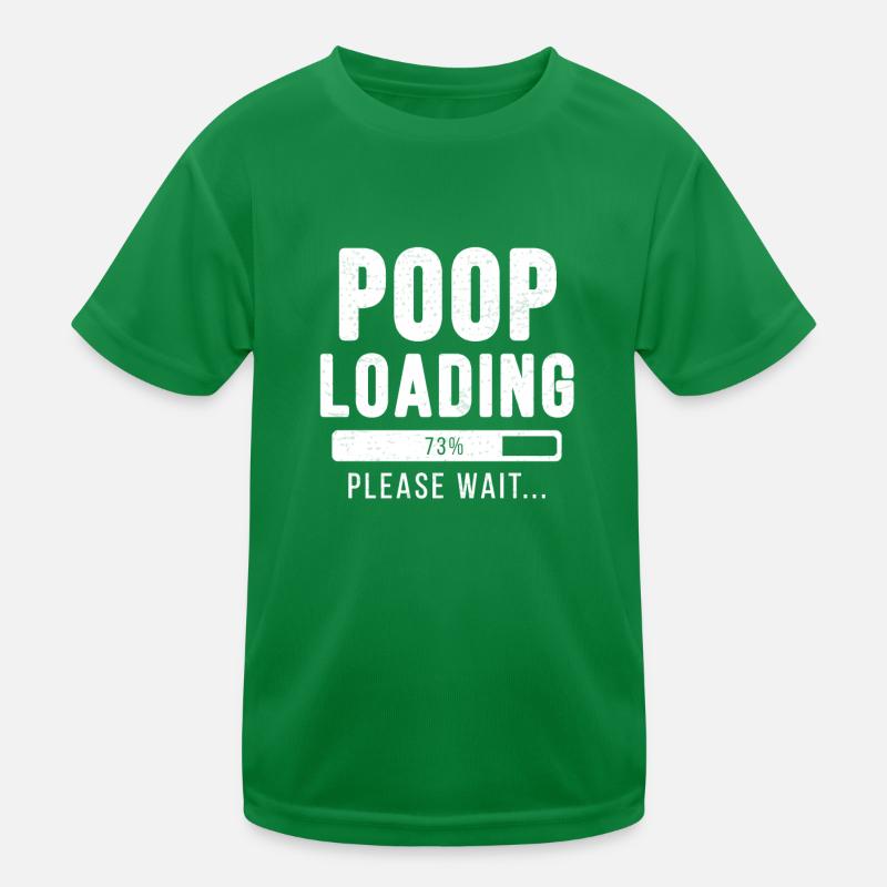 Poop loading... please wait! | Poop Shirt Kinder Funktions-T-Shirt