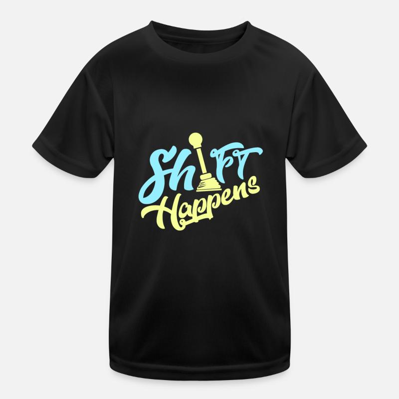 Shift Happens - Car Shirt Kids Functional T-Shirt