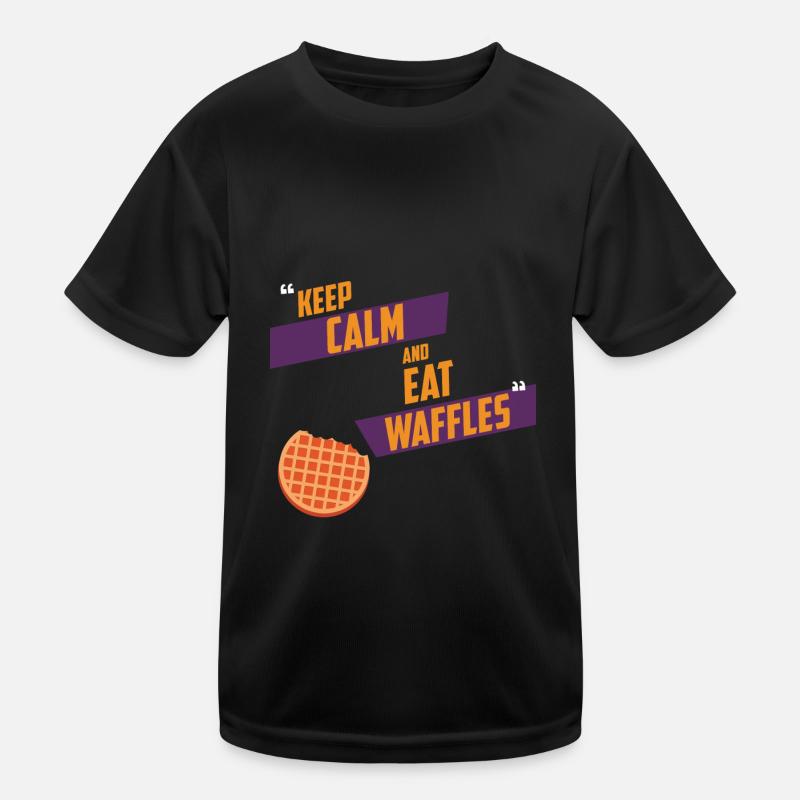 KEEP CALM AND EAT WAFFLES Kinder Funktions-T-Shirt