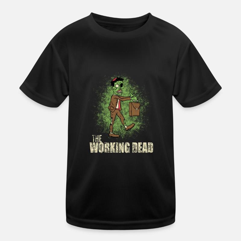 The working Dead / Workaholic / Geschenk Kinder Funktions-T-Shirt