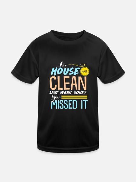 Sauberes Haus - Geschenk - Shirt - Kinder Funktions-T-Shirt - Schwarz - Vorne