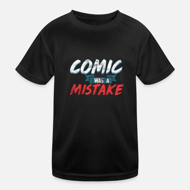 Der Witz war ein Fehler Kinder Funktions-T-Shirt