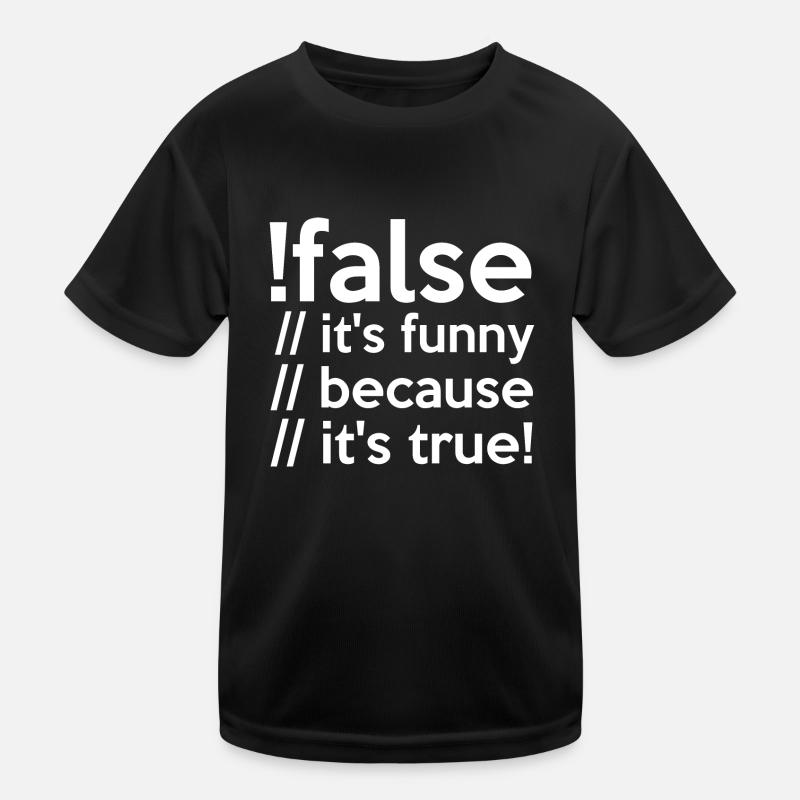 Programmierer false true Informatiker Student Code Kinder Funktions-T-Shirt