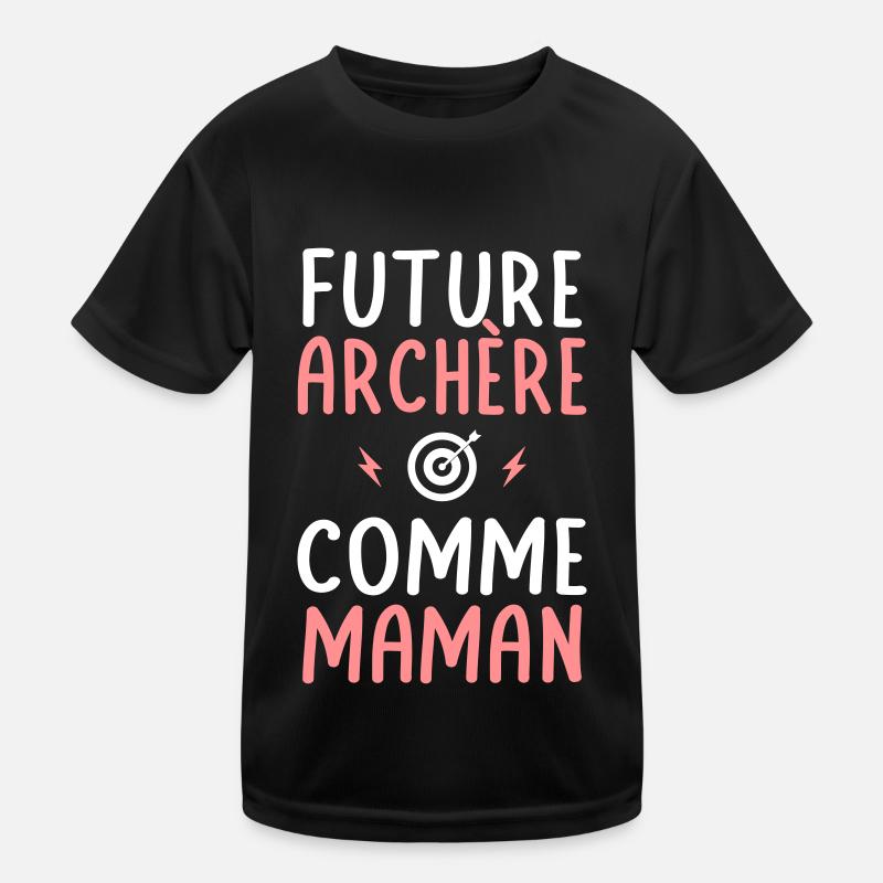 Future archère - Comme maman - Cadeau humour T-shirt sport Enfant