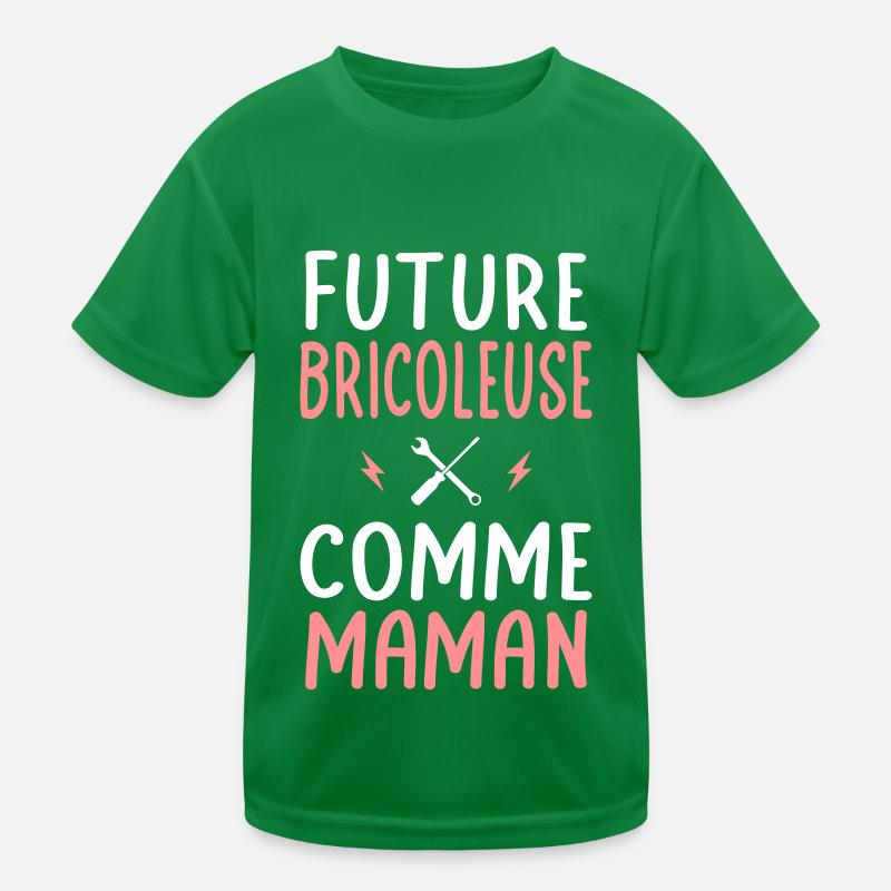 Future bricoleuse - Comme maman - Cadeau humour T-shirt sport Enfant