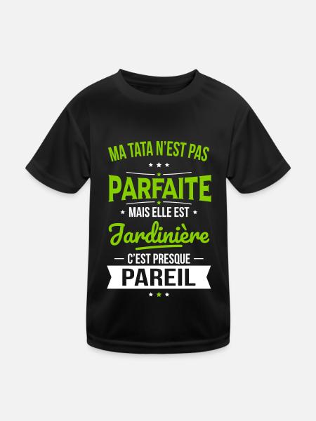 Ma tata n'est pas parfaite - Jardinière - T-shirt sport Enfant - noir - Devant