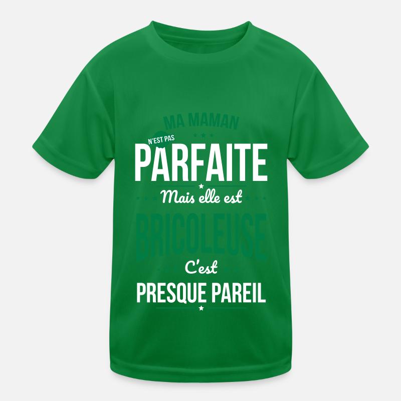 Ma maman n'est pas parfaite - Bricoleuse T-shirt sport Enfant
