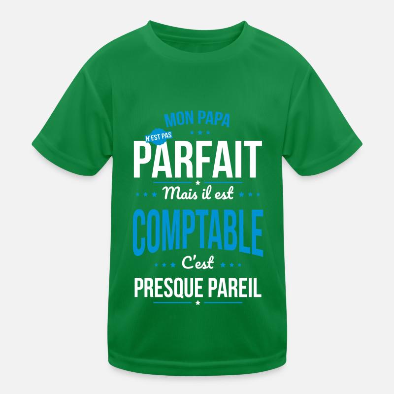 Mon papa n'est pas parfait - Comptable T-shirt sport Enfant