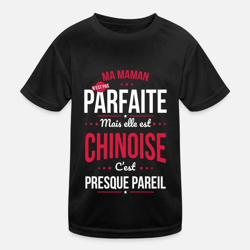 Ma maman n'est pas parfaite - Chinoise T-shirt sport Enfant